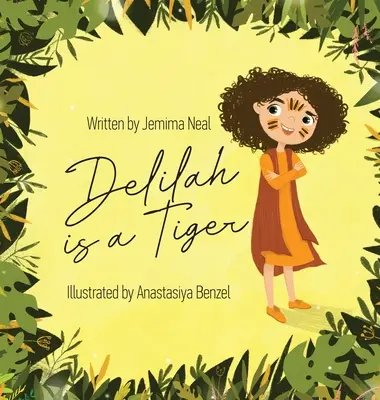 Delilah este un tigru - Delilah is a Tiger