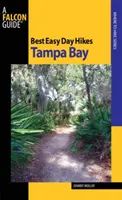 Cele mai bune drumeții ușoare de o zi în Tampa Bay - Best Easy Day Hikes Tampa Bay