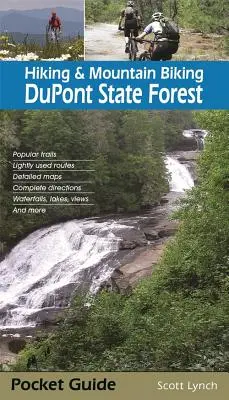 Drumeții și ciclism montan în pădurea de stat DuPont - Hiking & Mountain Biking DuPont State Forest