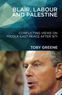 Blair, Partidul Laburist și Palestina - Blair, Labour, and Palestine