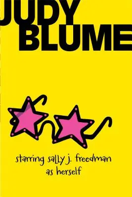 Cu Sally J. Freedman ca ea însăși - Starring Sally J. Freedman as Herself