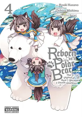 Reborn as a Polar Bear, Vol. 4: Legenda cum am devenit un gardian al pădurii - Reborn as a Polar Bear, Vol. 4: The Legend of How I Became a Forest Guardian