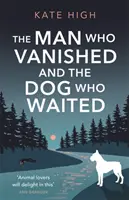 Omul care a dispărut și câinele care aștepta - Un mister emoționant - Man Who Vanished and the Dog Who Waited - A heartwarming mystery