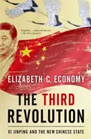 A treia revoluție: Xi Jinping și noul stat chinez - The Third Revolution: Xi Jinping and the New Chinese State