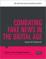 Combaterea știrilor false în era digitală - Combating Fake News in the Digital Age