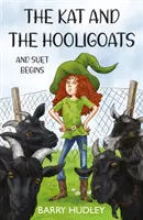 Kat și The Hooligoats - și Suet Begins - Kat and The Hooligoats - and Suet Begins