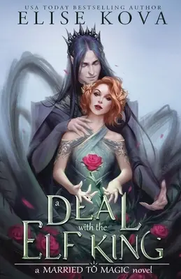O înțelegere cu Regele Elf - A Deal with the Elf King