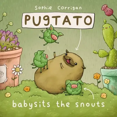 Pugtato îi dădăcește pe Snouts - Pugtato Babysits the Snouts