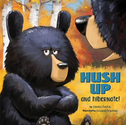 Taci și hibernează - Hush Up and Hibernate