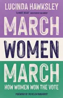 Marș, femei, marș - March, Women, March