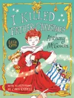 L-am ucis pe Moș Crăciun - I Killed Father Christmas