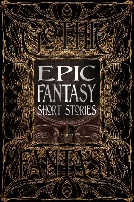 Povestiri scurte de fantezie epică - Epic Fantasy Short Stories