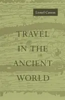 Călătorii în lumea antică - Travel in the Ancient World