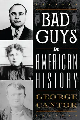Băieții răi în istoria americană - Bad Guys in American History