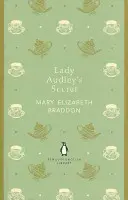 Secretul lui Lady Audley - Lady Audley's Secret
