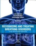 Recunoașterea și tratarea tulburărilor respiratorii - O abordare multidisciplinară - Recognizing and Treating Breathing Disorders - A Multidisciplinary Approach