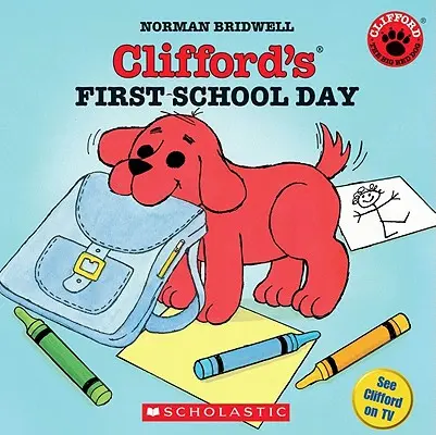 Prima zi de școală a lui Clifford - Clifford's First School Day