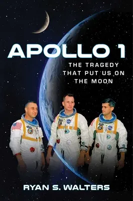 Apollo 1: Tragedia care ne-a dus pe Lună - Apollo 1: The Tragedy That Put Us on the Moon
