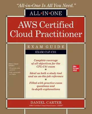 AWS Certified Cloud Practitioner All-in-One Ghid de examinare (examenul CLF-C01) - AWS Certified Cloud Practitioner All-in-One Exam Guide (Exam CLF-C01)