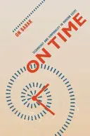On Time: Tehnologie și temporalitate în Egiptul modern - On Time: Technology and Temporality in Modern Egypt
