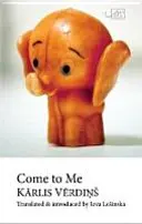 Vino la mine - Come to Me