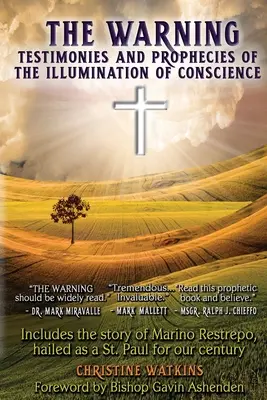 Avertismentul: Mărturii și profeții ale iluminării conștiinței - The Warning: Testimonies and Prophecies of the Illumination of Conscience