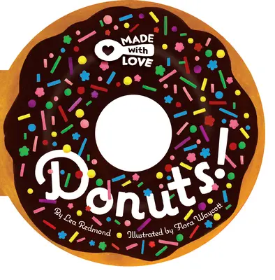 Făcut cu dragoste: Donuts! - Made with Love: Donuts!