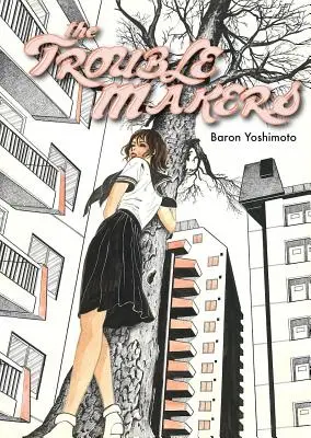 Făcătorii de probleme - The Troublemakers