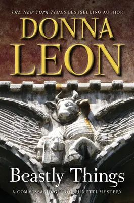 Lucruri bestiale: Un mister al comisarului Guido Brunetti - Beastly Things: A Commissario Guido Brunetti Mystery