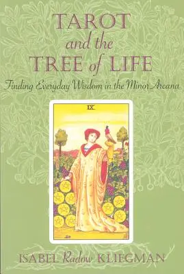 Tarotul și Arborele Vieții: Găsirea înțelepciunii de zi cu zi în arcanele minore - Tarot and the Tree of Life: Finding Everyday Wisdom in the Minor Arcana