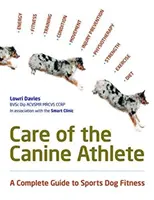 Îngrijirea atletului canin - Care Of The Canine Athlete