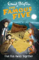 Cinci faimoși: Five Run Away Together - Cartea 3 - Famous Five: Five Run Away Together - Book 3