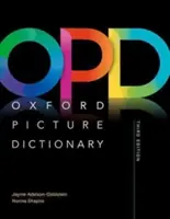 Oxford Picture Dictionary Ediția a treia: Dicționar Monolingv - Oxford Picture Dictionary Third Edition: Monolingual Dictionary