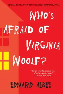 Cui i-e frică de Virginia Woolf? Revised by the Author - Who's Afraid of Virginia Woolf?: Revised by the Author