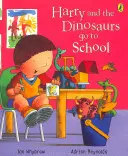 Harry și dinozaurii merg la școală - Harry and the Dinosaurs Go to School