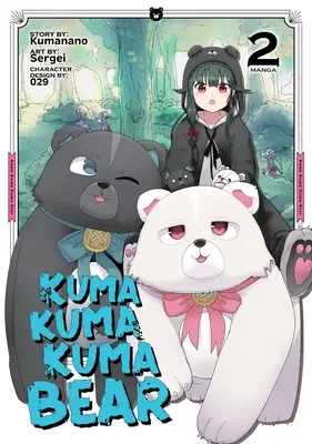Ursul Kuma Kuma Kuma (Manga) Vol. 2 - Kuma Kuma Kuma Bear (Manga) Vol. 2