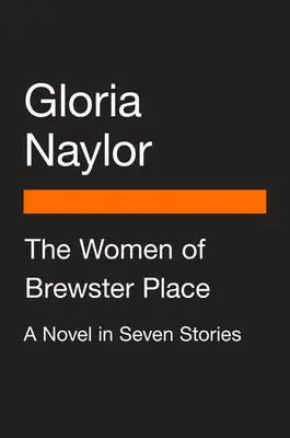 Femeile din Brewster Place: Un roman în șapte povestiri - The Women of Brewster Place: A Novel in Seven Stories