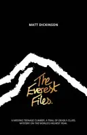 Everest Files - O călătorie palpitantă spre partea întunecată a Everestului - Everest Files - A thrilling journey to the dark side of Everest