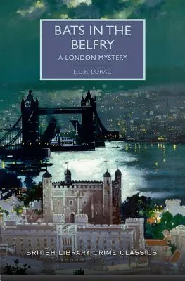 Lilieci în Belfry: Un mister londonez - Bats in the Belfry: A London Mystery