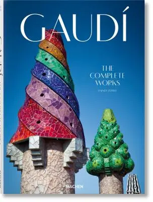 Gaud. Opere complete - Gaud. the Complete Works