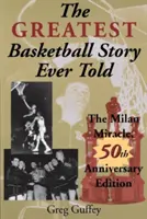 Cea mai mare poveste despre baschet spusă vreodată, ediția aniversară de 50 de ani: Miracolul de la Milano - The Greatest Basketball Story Ever Told, 50th Anniversary Edition: The Milan Miracle