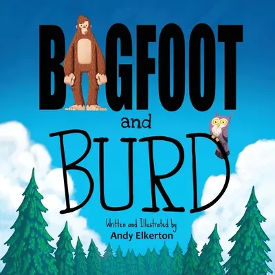 Bigfoot și Burd - Bigfoot and Burd