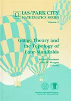 Teoria Gauge și topologia celor patru pliuri - Gauge Theory and the Topology of Four-manifolds