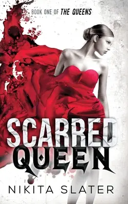 Regina cicatrizată - Scarred Queen