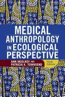 Antropologia medicală în perspectivă ecologică - Medical Anthropology in Ecological Perspective