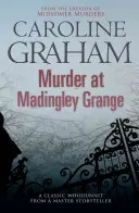 Murder at Madingley Grange - O crimă misterioasă captivantă de la creatorul seriei Midsomer Murders - Murder at Madingley Grange - A gripping murder mystery from the creator of the Midsomer Murders series