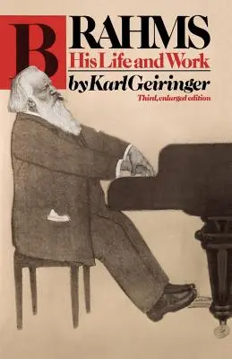 Brahms: viața și opera sa - Brahms: His Life and Work