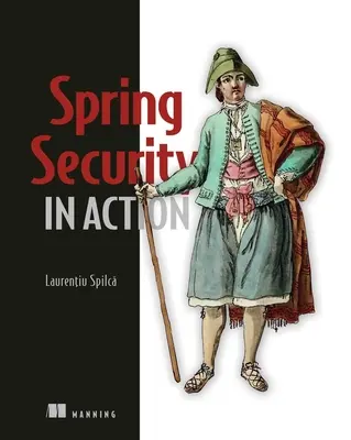 Securitatea de primăvară în acțiune - Spring Security in Action