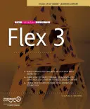 Ghidul esențial pentru Flex 3 - The Essential Guide to Flex 3