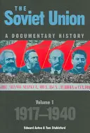 The Soviet Union: O istorie documentară Volumul 1: 1917-1940 - The Soviet Union: A Documentary History Volume 1: 1917-1940